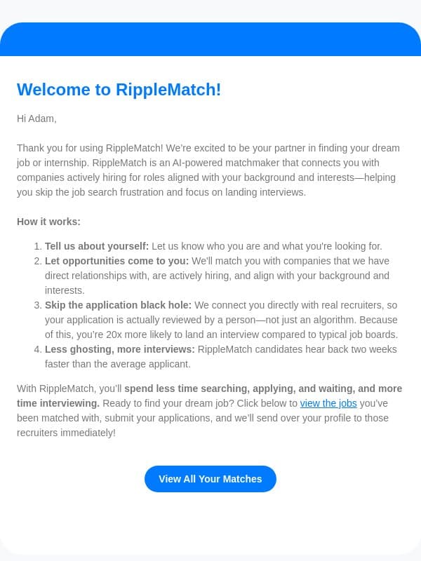 Welcome to RippleMatch! Let's get started. email from RippleMatch