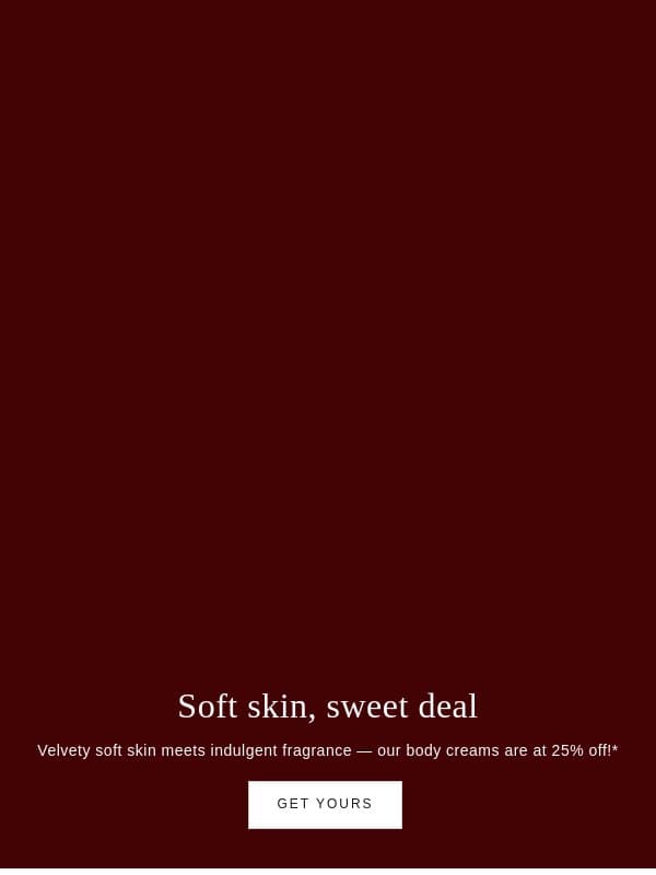 Save money and get soft skin email from Rituals