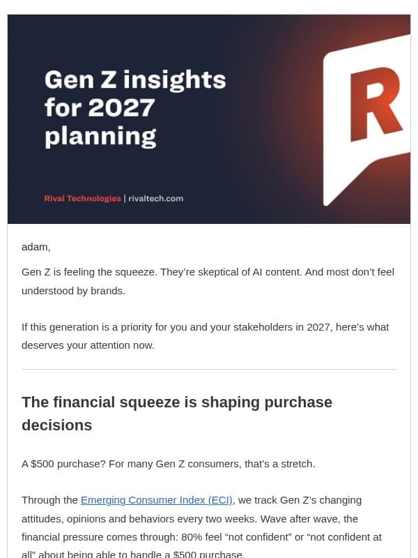 Gen Z in 2027: Financial pressure. Higher expectations. email from Rival Technologies