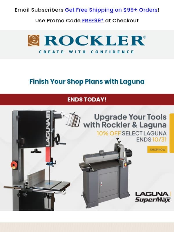 Laguna Savings End Today email from Rockler