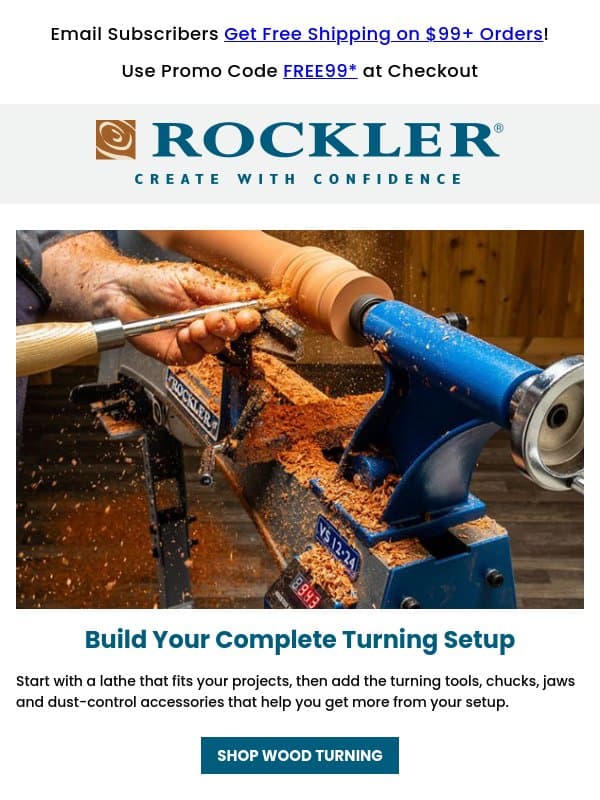 Everything You Need for a Complete Turning Setup email from Rockler