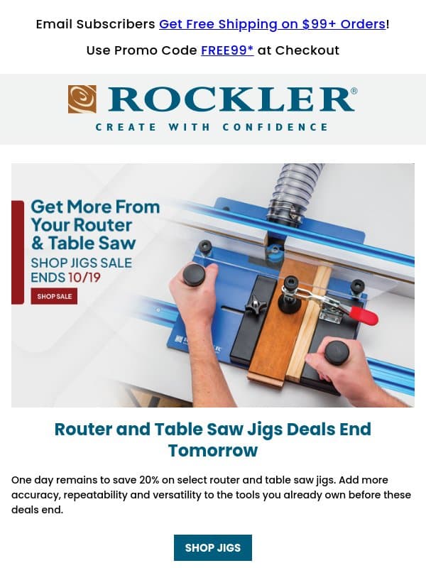 Last Chance: Router and Table Saw Jig Deals End Tomorrow email from Rockler