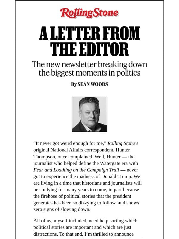 Introducing Rolling Stone’s National Affairs Newsletter email from Rolling Stone