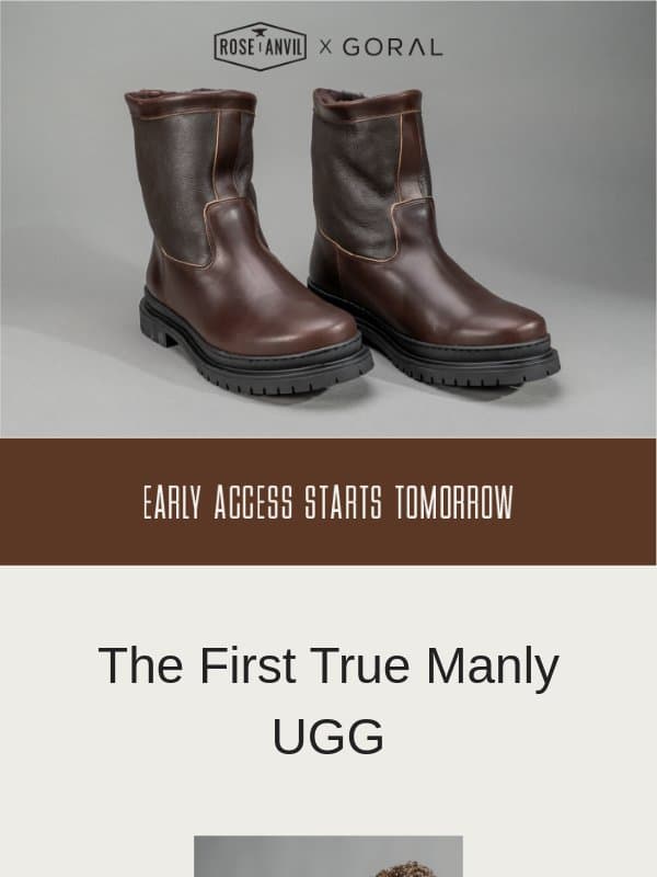The First True Manly UGG drops Tomorrow 💪🐑 email from Rose Anvil