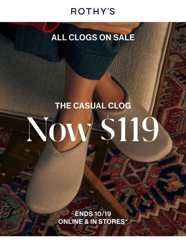 Cult-fave Casual Clog now $119. email from Rothy's