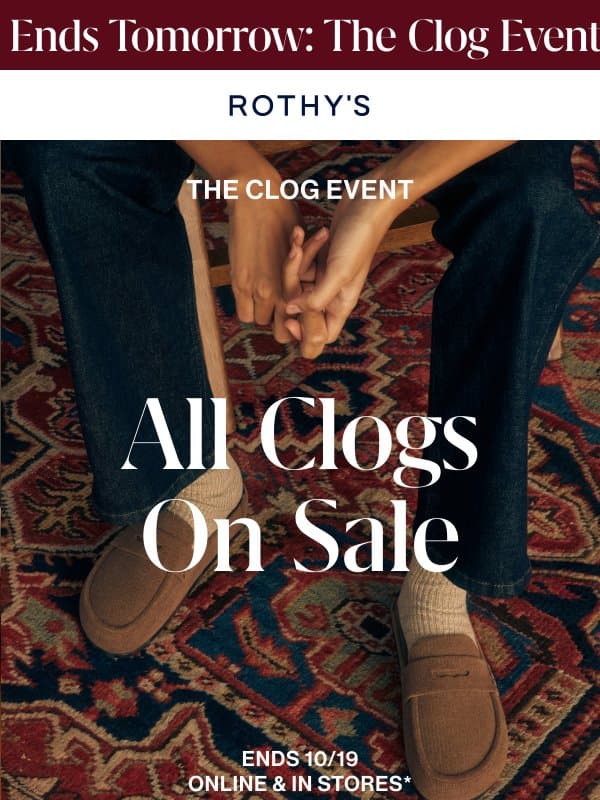 THE CLOG EVENT ENDS TOMORROW email from Rothy's