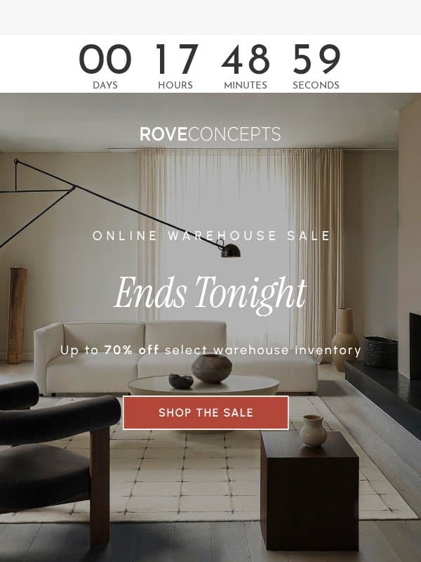 Final Hours: The Warehouse Sale Ends Tonight email from Rove Concepts