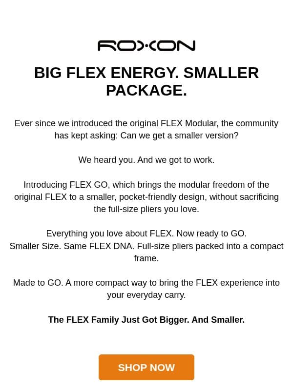 Meet The All-New FLEX GO. Your Everyday Carry, Your Way. email from ROXON