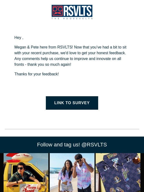 Brief Customer Satisfaction Survey email from RSVLTS