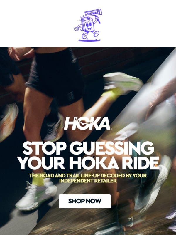 The HOKA range, decoded by your independent retailer | Run4It Newsletter email from Run4It