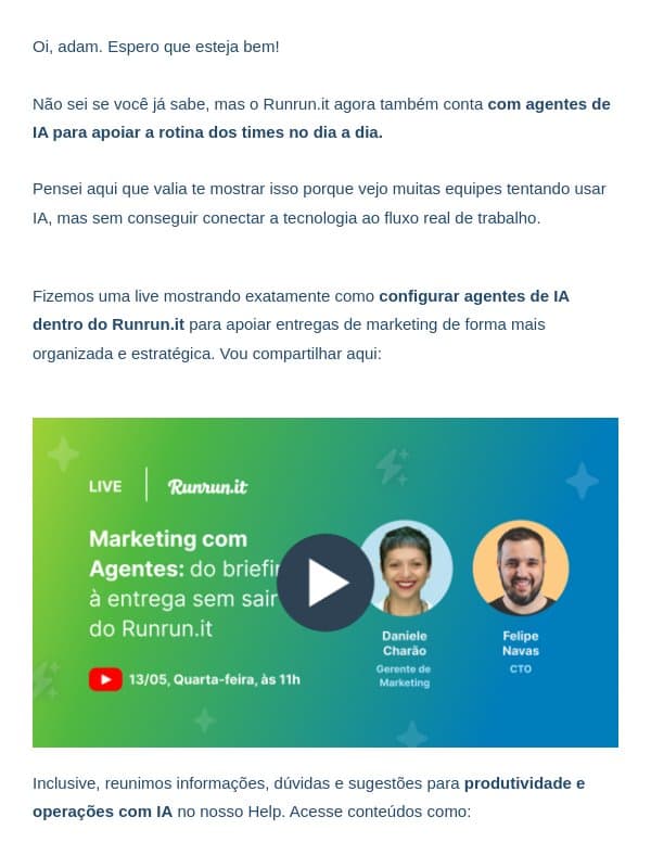 O prompt ficou ótimo. Mas a equipe ainda trabalha no WhatsApp. email from Runrun.it