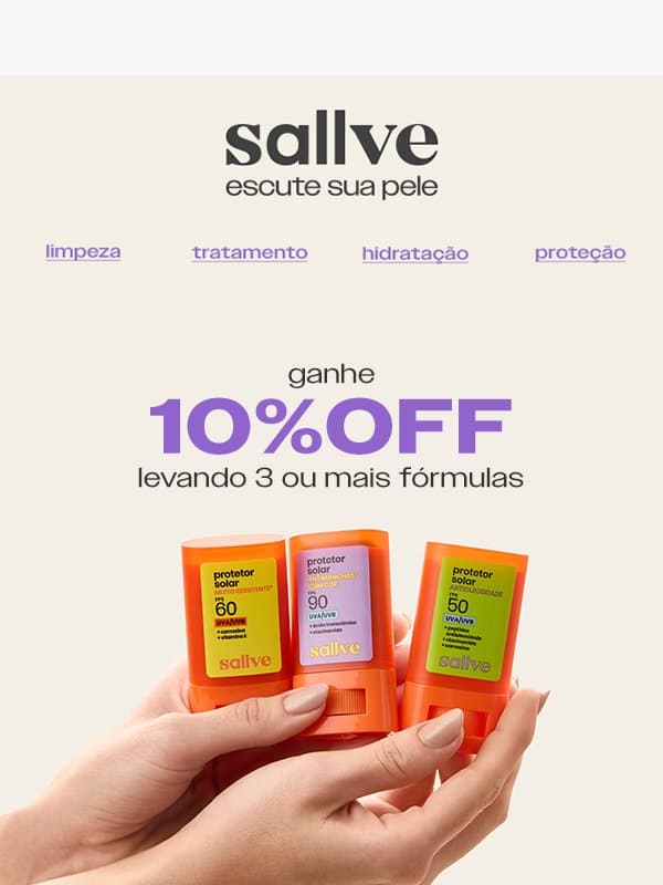 10% OFF para começar HOJE 🛍️ email from Sallve