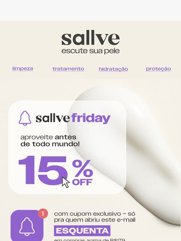 esquenta Black: 15% OFF só pra você 🖤 email from Sallve