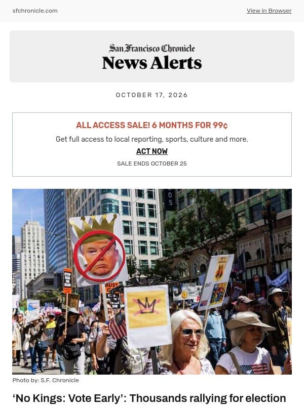 ‘No Kings: Vote Early’: Thousands rallying for election participation in Bay Area, nationwide email from San Francisco Chronicle
