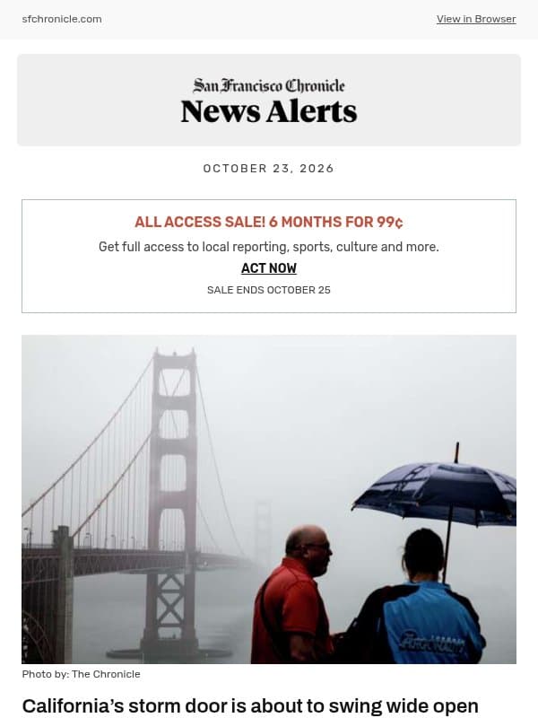California’s storm door is about to swing wide open email from San Francisco Chronicle