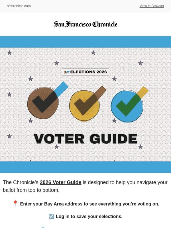 The Chronicle’s 2026 Voter Guide & Endorsements email from San Francisco Chronicle