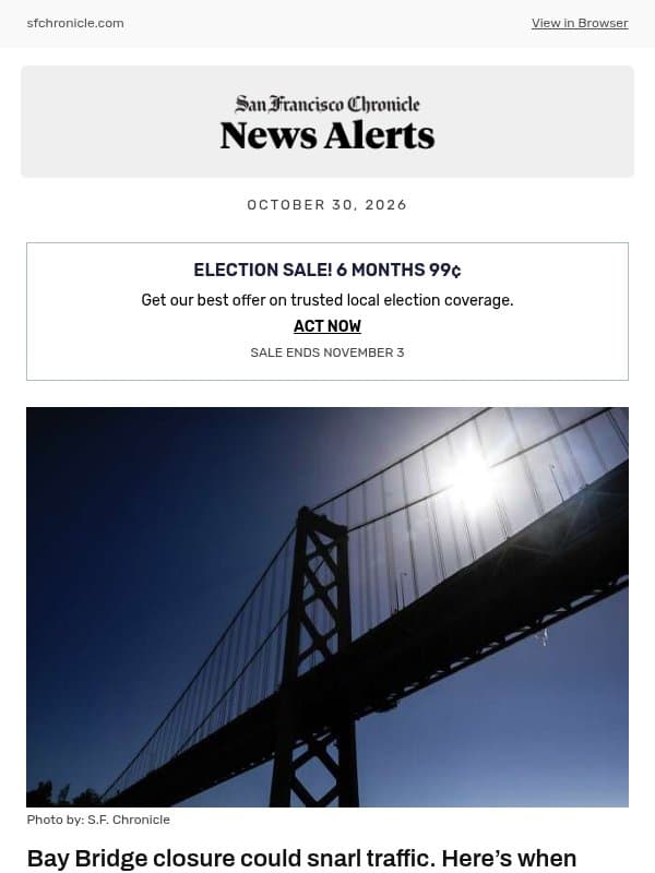 Bay Bridge closure could snarl traffic. Here’s when email from San Francisco Chronicle