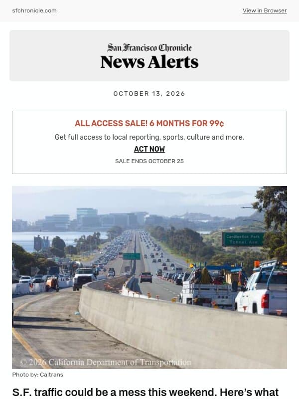 S.F. traffic could be a mess this weekend. Here’s what drivers should know email from San Francisco Chronicle