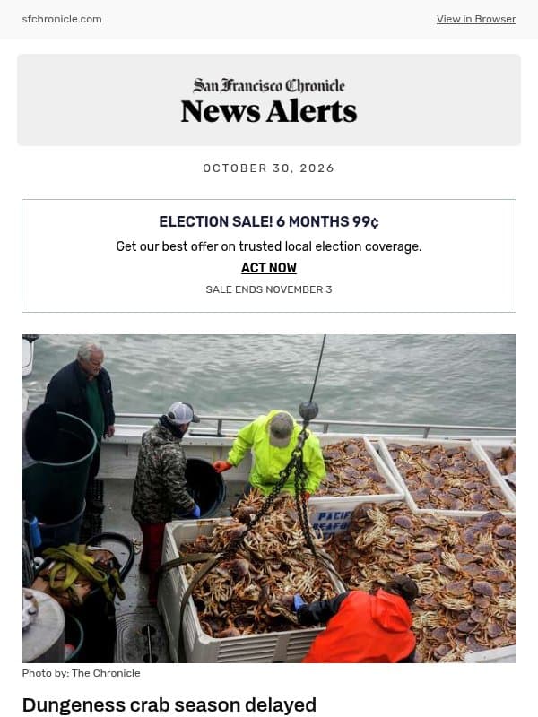 Dungeness crab season delayed email from San Francisco Chronicle