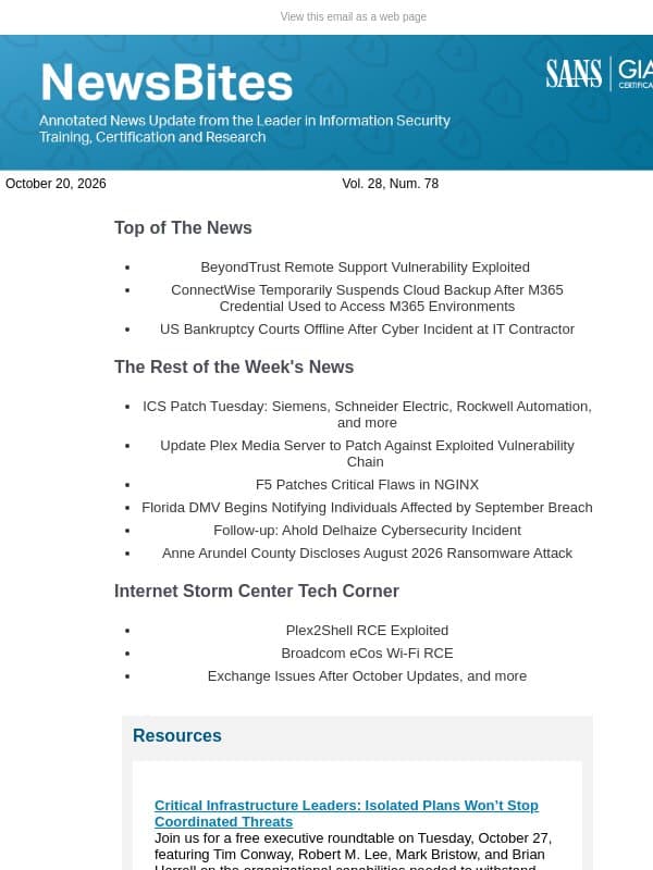 SANS NewsBites Vol. 28 Num. 78 : BeyondTrust Remote Support Flaw Exploited; ConnectWise Suspends Cloud Backup After M365 Credential Compromise; US Bankruptcy Courts Offline After IT Contractor Incident email from SANS Institute