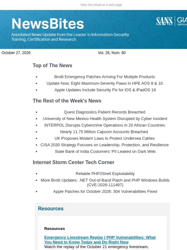 SANS NewsBites Vol. 28 Num. 80 : Patch Now: Brotli Emergency Fixes; HPE AOS 8 & 10 Max-Severity Flaws; Apple OS Updates Plus Backported Fix email from SANS Institute