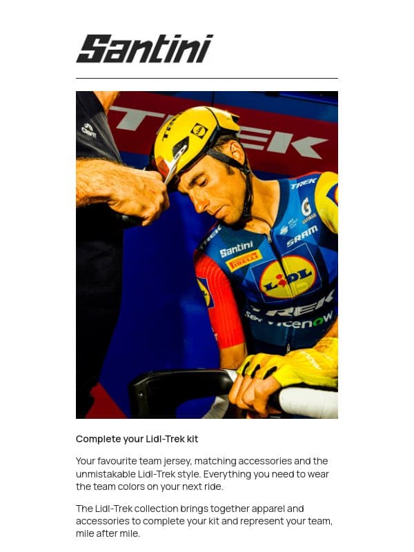 Wear the Lidl-Trek colors email from Santini Cycling Wear