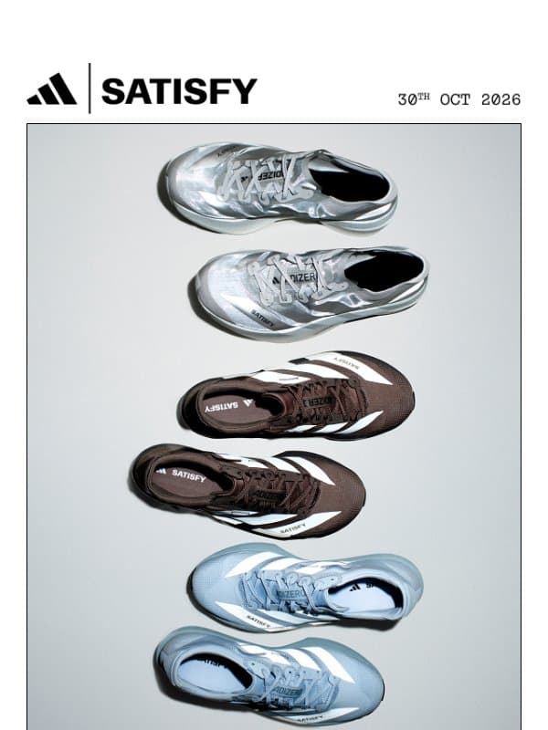 NEW DROP: ADIDAS | SATISFY Chapter 2 email from Satisfy Running