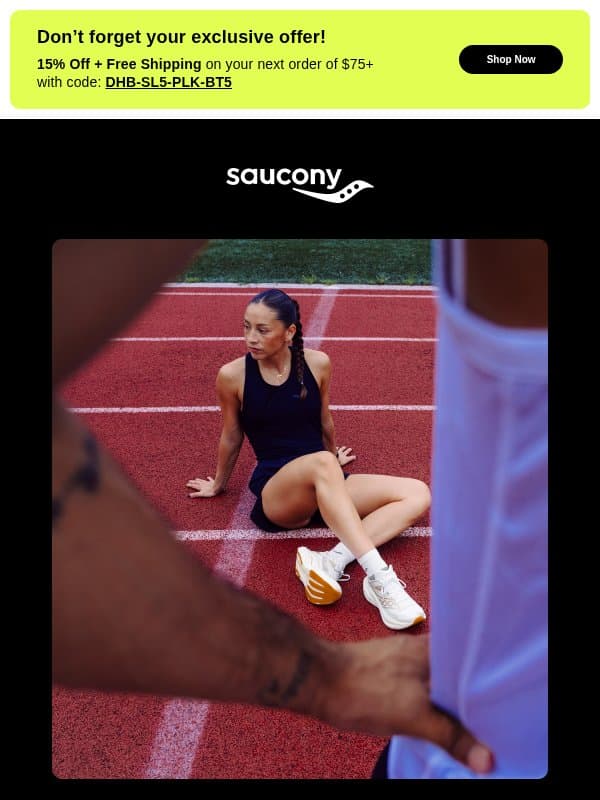 Treat Yourself to a Better Run π email from Saucony