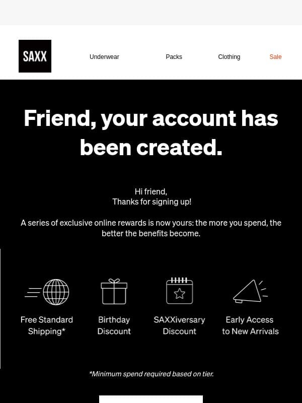 Thank you for signing up, friend! email from SAXX