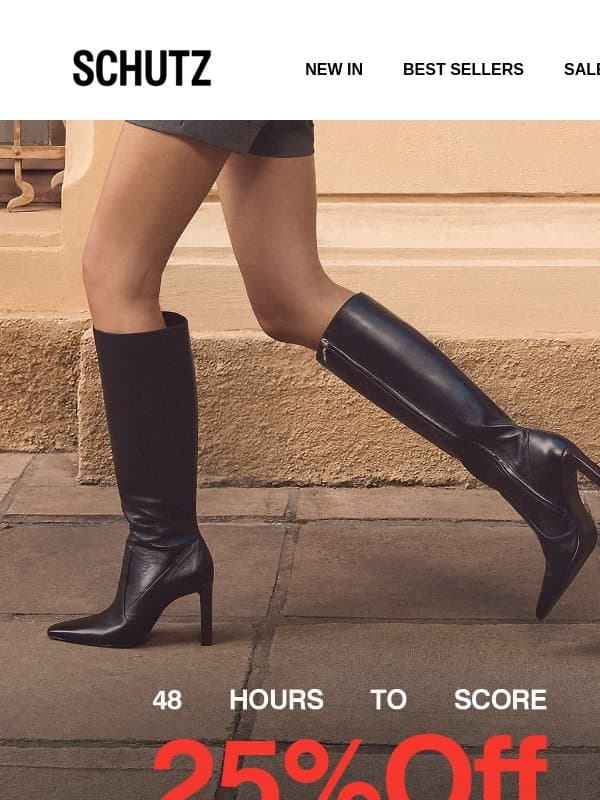 48 Hours to Score 25% Off Boots email from Schutz
