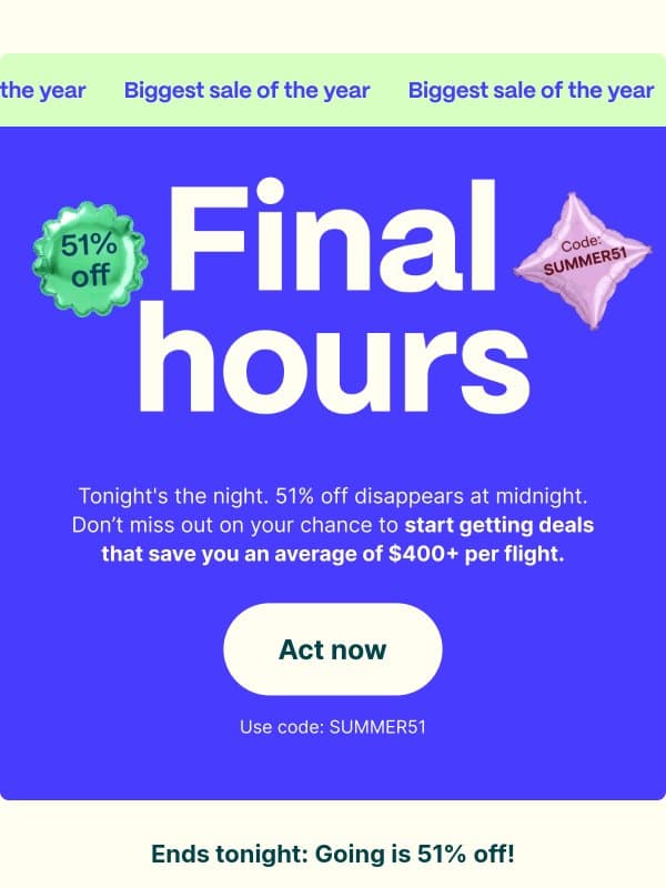 ⏳ Final hours: 51% off your first year email from Scott's Cheap Flights
