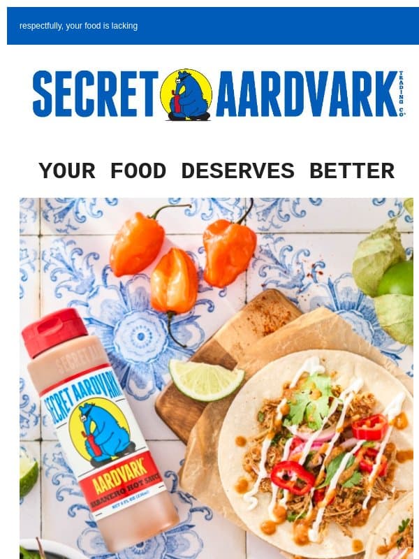 you're not using this enough email from Secret Aardvark Trading Co.