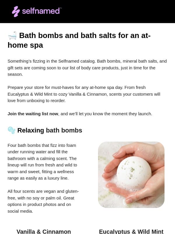 Coming soon: 🫧 bath bombs and mineral bath salts email from Selfnamed