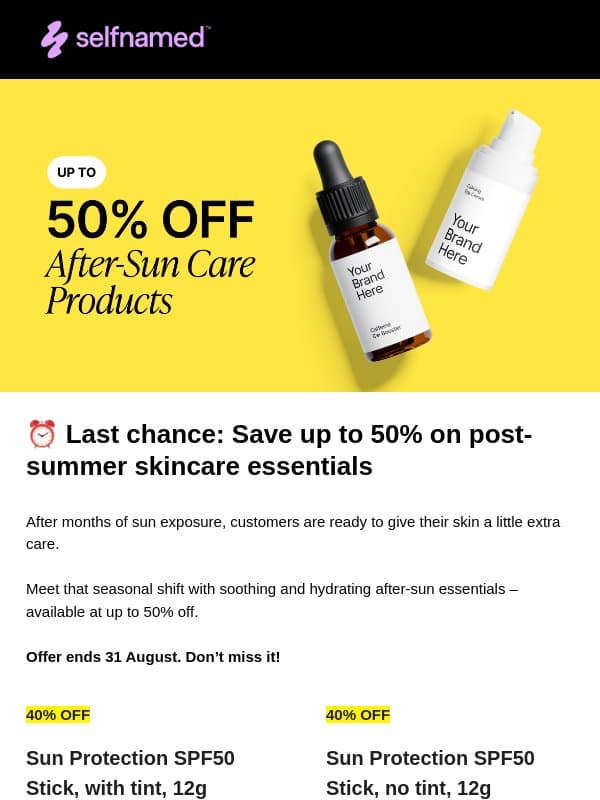 β° Final days to save up to 50% on after-sun care email from Selfnamed