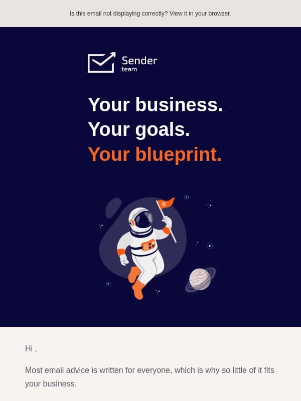 Email marketing plan built for YOUR business, not everyone's email from Sender