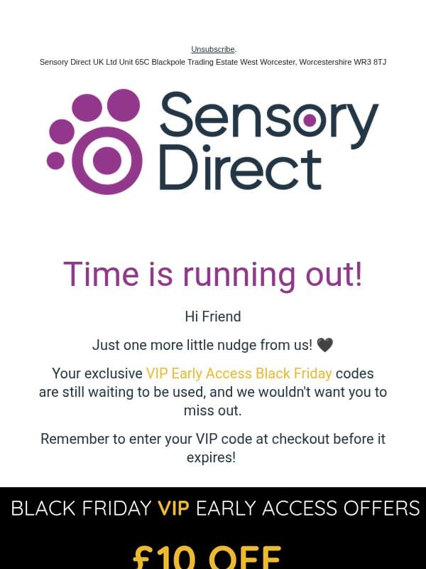⏰ Your VIP Black Friday offer is nearly over! email from Sensory Direct