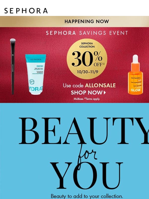 Get 30% off ALL Sephora Collection 😍 email from Sephora
