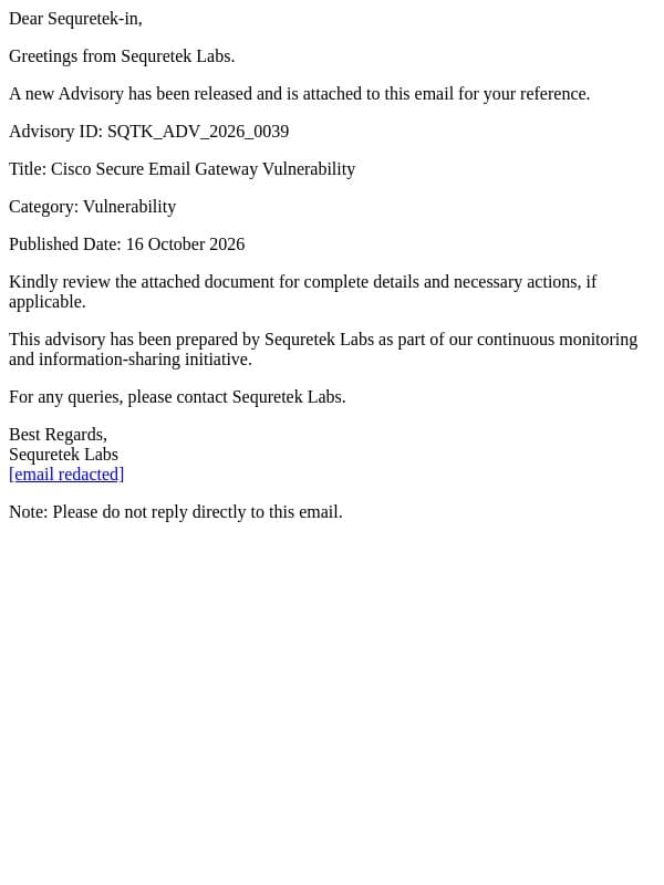 SQTK_ADV_2026_0039 - Cisco Secure Email Gateway Vulnerability email from Sequretek screenshot