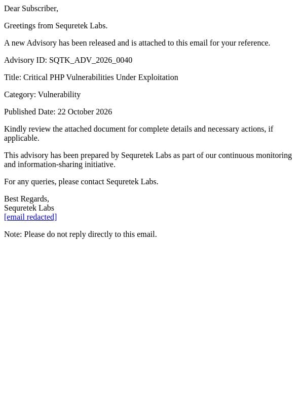 SQTK_ADV_2026_0040 - Critical PHP Vulnerabilities Under Exploitation email from Sequretek screenshot