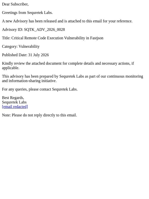 SQTK_ADV_2026_0028 - Critical Remote Code Execution Vulnerability in Fastjson email from Sequretek screenshot