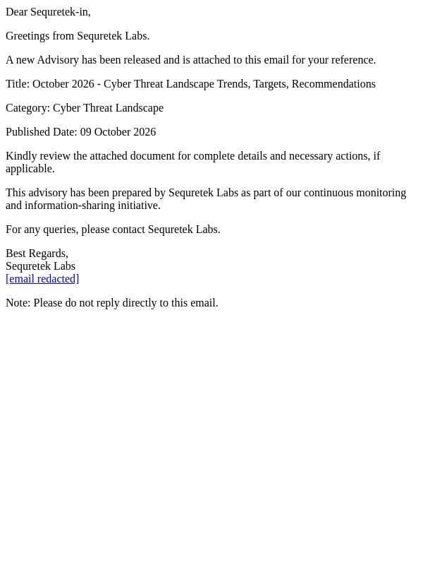 October 2026 - Cyber Threat Landscape Trends, Targets, Recommendations email from Sequretek