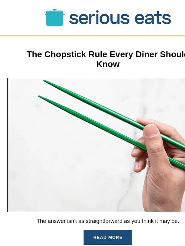 The Chopstick Rule Every Diner Should Know email from Serious Eats
