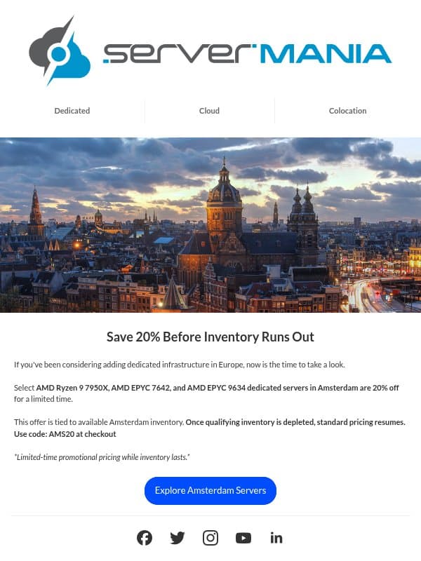 Last Chance 20% Off Amsterdam AMD Servers email from ServerMania
