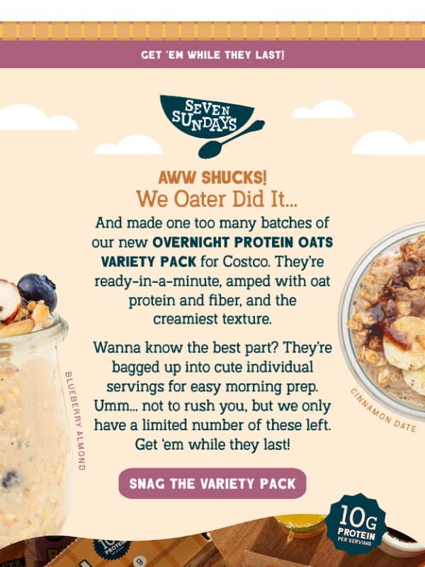 Aww shucks! We made too much! 🤭🥣 email from Seven Sundays