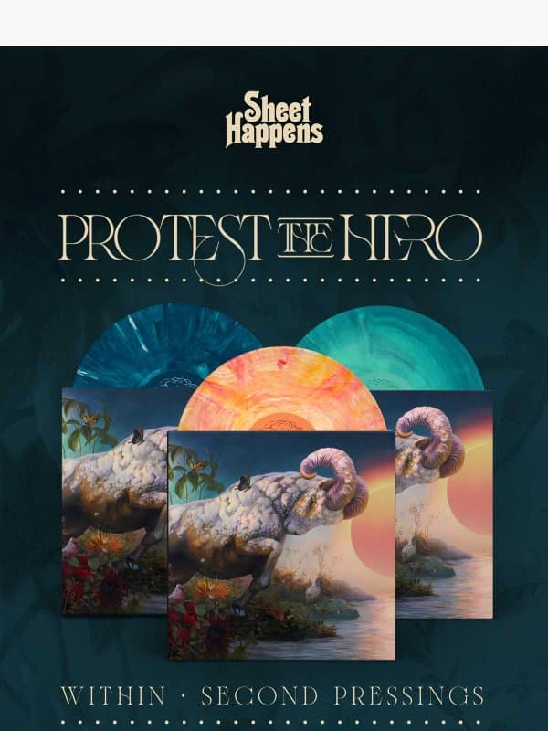 Protest the Hero - WITHIN - New Vinyl Pressings email from Sheet Happens