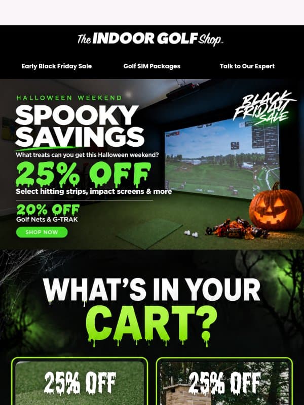 Spooky Savings on Hitting Strips and SIMS! π email from Shop Indoor Golf