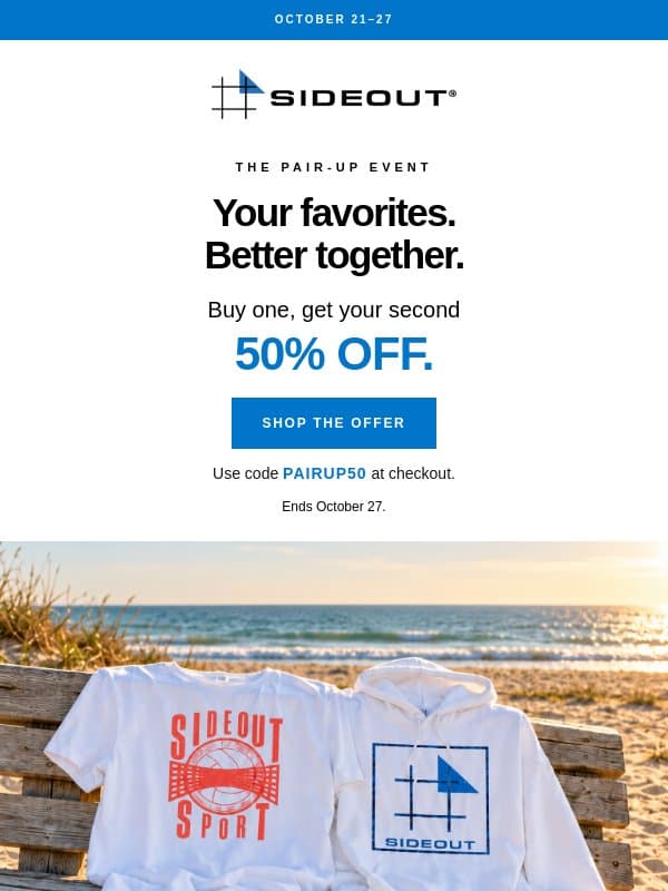 Your second favorite is 50% off email from Sideout Volleyball Club