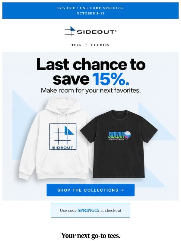 Last chance to save 15% email from Sideout Volleyball Club
