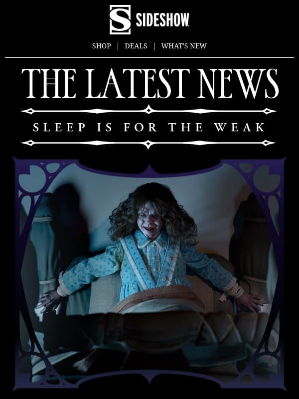 This new horror figure's a real head-turner! email from Sideshow Collectibles