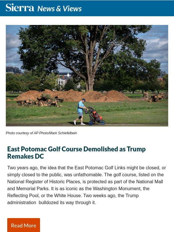 East Potomac Golf Course Demolished as Trump Remakes DC email from Sierra Club